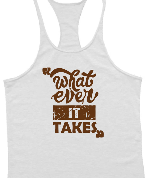 Do Whatever It Takes