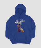 Just Kidding