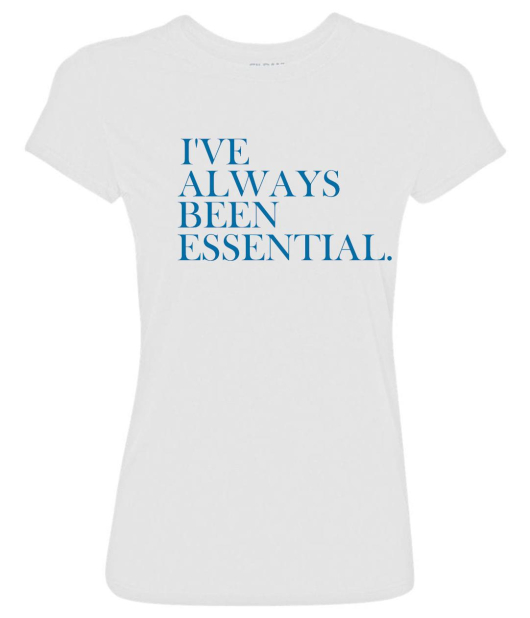 I've Always Been Essential I've Always Been Essential