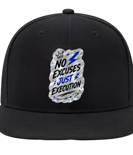 No Excuses Just Execution