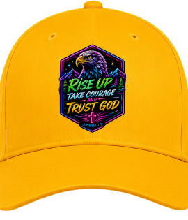 Rise Up Take Courage Trust God
